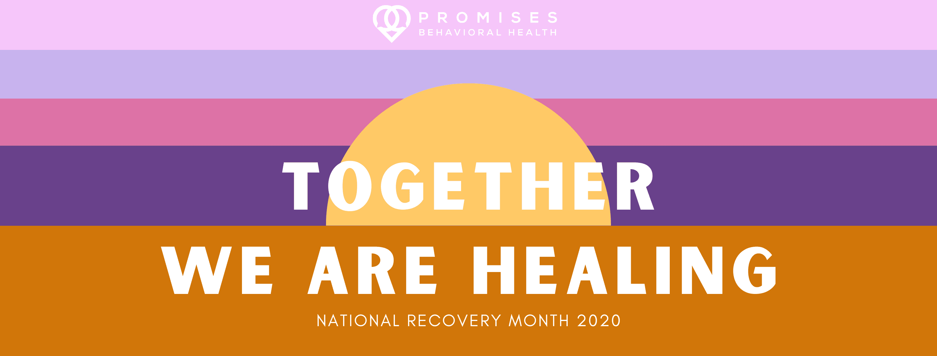 Together We Are Healing National Recovery Month 2020
